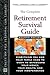 The Complete Retirement Survival Guide by Peter J. Strauss