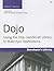 Dojo: Using the Dojo JavaScript Library to Build Ajax Applications