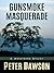 Gunsmoke Masquerade by Peter Dawson