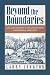 Beyond the Boundaries by Larry D. Lankton
