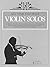 All Time Favorite Violin Solos | Violin and Piano Sheet Music Songbook with Classical and Romantic Masterpieces | Violin Solo Collection with Piano Accompaniment for Intermediate Players