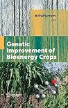 Genetic Improvement of Bioenergy Crops Genetic Improvement of Bioenergy Crops
