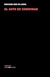 El arte de conspirar (Teatro) (Spanish Edition)