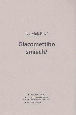 Giacomettiho smiech?