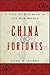 China Fortunes: A Tale of B...