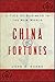 China Fortunes: A Tale of Business in the New World