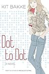 Dot to Dot: A Novel