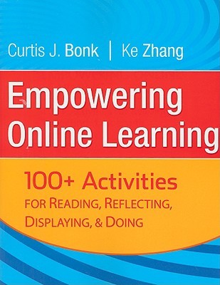 Empowering Online Learning: 100+ Activities for Reading, Reflecting, Displaying, and Doing