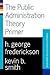 The Public Administration Theory Primer
