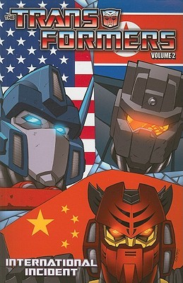 Transformers Volume 2: International Incident (Paperback)
