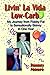 Livin' La Vida Low-carb by Jimmy Moore
