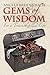 Gems of Wisdom: For A Treas...