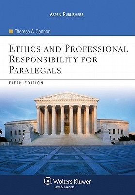 Ethics and Professional Responsibility for Paralegals (Paperback)