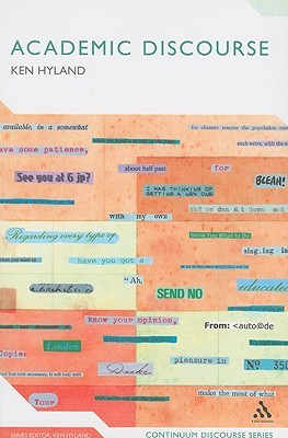 Academic Discourse: English In A Global Context (Continuum Discourse, 7)