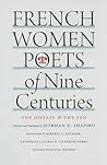 French Women Poets of Nine Centuries: The Distaff and the Pen