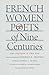 French Women Poets of Nine Centuries: The Distaff and the Pen