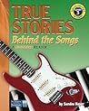True Stories Behind the Songs: A Beginning Reader
