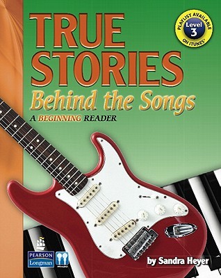 True Stories Behind the Songs: A Beginning Reader (Paperback)