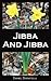 Jibba And Jibba