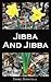 Jibba And Jibba