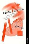Czecho/Slovakia: Ethnic Conflict, Constitutional Fissure, Negotiated Breakup Czecho/Slovakia: Ethnic Conflict, Constitutional Fissure, Negotiated Breakup
