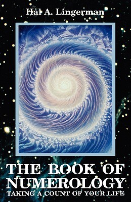The Book of Numerology: Taking a Count of Your Life (Paperback)