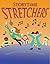 Storytime Stretchers: Tongue Twisters, Choruses, Games, and Charades