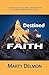 Destined for Faith by Marty Delmon