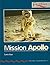 Mission Apollo (Oxford Bookworms 3 Factfiles)