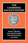 The Cambridge Ancient History, Volume 4: Persia, Greece and the Western Mediterranean, c.525-479 B.C.