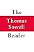 The Thomas Sowell Reader