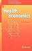Health Economics by Peter Zweifel