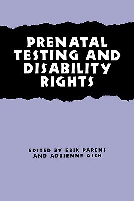 Prenatal Testing and Disability Rights (Paperback)