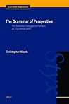 The Grammar of Perspective: The Sumerian Conjugation Prefixes as a System of Voice (Cuneiform Monographs, 32)