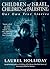 Children of Israel, Children of Palestine by Laurel Holliday Children of Israel, Children of Palestine by Laurel Holliday