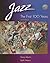 Jazz: The First 100 Years (with Audio CD)
