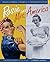 Rosie and Mrs. America: Perceptions of Women in the 1930s and 1940s (Images and Issues of Women in the Twentieth Century, 3)