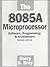The 8085A Microprocessor: S...
