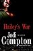 Hailey's War (Hailey's War #1)