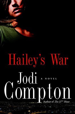Hailey's War (Hailey's War #1)