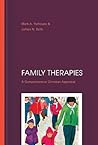 Family Therapies: A Comprehensive Christian Appraisal Family Therapies: A Comprehensive Christian Appraisal