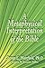 A Metaphysical Interpretation of the Bible by Steven L. Hairfield