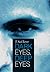 Dark Eyes, Deep Eyes