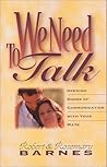 We Need to Talk We Need to Talk