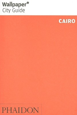 Wallpaper City Guide: Cairo (Paperback)