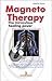 Magneto Therapy by Rajendar Menen