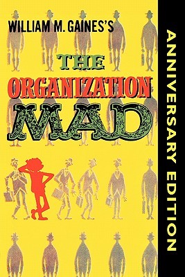 The Organization Mad
