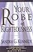 Your Robe Of Righteousness by Sandra G. Kennedy