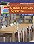 School Library Spaces: Just the Basics