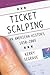 Ticket Scalping: An American History, 1850-2005
